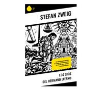 Los ojos del hermano eterno: Una búsqueda espiritual en la India antigua a través del dilema de la justicia y la introspección