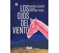 Los ojos del Viento: 1 (De aquí a la Luna)