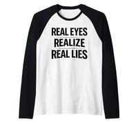 Los Ojos Reales se Dan Cuenta de mentiras Reales Conciencia Verdad Pensador crítico Camiseta Manga Raglan