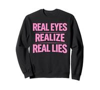 Los Ojos Reales se Dan Cuenta de mentiras Reales Conciencia Verdad Pensador crítico Sudadera