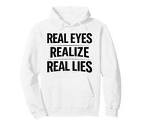 Los Ojos Reales se Dan Cuenta de mentiras Reales Conciencia Verdad Pensador crítico Sudadera con Capucha