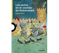 Los olchis en el castillo Rabenstein (SERIE AMARILLA(+6))