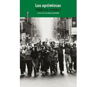 Los optimistas (NARRATIVA SEXTO PISO)