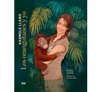 Los Orangutanes Y Yo