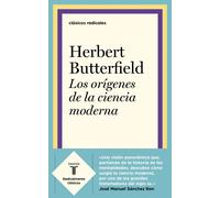 Los orígenes de la ciencia moderna | Herbert Butterfield