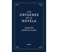 Los orígenes de la novela (Biblioteca de Estudios Clásicos Gredos)