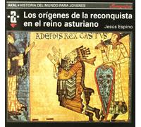 Los orígenes de la Reconquista y el reino asturiano: 59 (Historia del mundo para jóvenes)