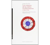 Los orígenes de los cultos revolucionarios (1789-1792) (PUZClásicos)