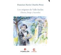 LOS ORÍGENES DE VALLE-INCLÁN