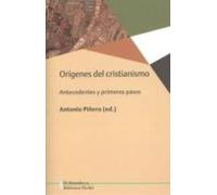 Orígenes del cristianismo: | Antonio Piñero Sáenz
