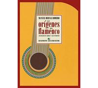 Los Origenes Del Flamenco: Amanecer En Jerez Y Los Puertos