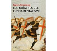 Los Origenes Del Fundamentalismo En El Judaismo El Cristianismo Y El I