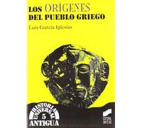 Los orígenes del pueblo griego: 5 (Historia universal. Antigua)