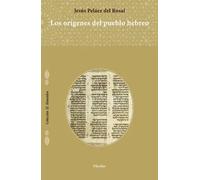 Los orígenes del pueblo hebreo | Jesús Peláez Del Rosal