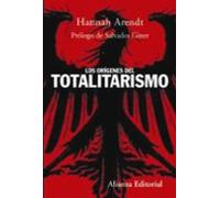 Los orígenes del totalitarismo (Alianza Ensayo)