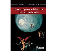 Los orígenes e historia de la conciencia (Traducciones Junguianas)