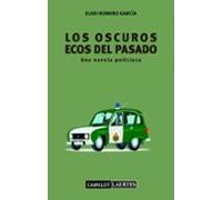 Los Oscuros Ecos Del Pasado