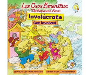 Los osos Berenstain Involúcrate/ The Berenstain Bears Get Involved (Los osos Berenstain/ Berenstain Bears: Living Lights)