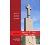 Los Oyo Todo Barbastro: Los Beatos Mártires Benedcitinos Del Pueyo