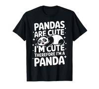 Los pandas panda son lindos, yo soy lindo, por lo tanto, soy un panda Camiseta