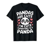 Los pandas panda son lindos, yo soy lindo, por lo tanto, soy un panda Camiseta