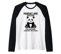 Los Pandas Son Impresionantes Soy Impresionante por lo Tanto, Soy un Panda Camiseta Manga Raglan