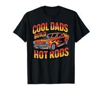 Los papás geniales construyen Hot Rods | Hot Rod Car Lover | Muscle Car Camiseta