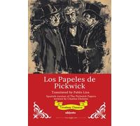 Los Papeles de Pickwick Spanish Translation of The Pickwick Papers