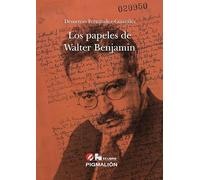 LOS PAPELES DE WALTER BENJAMIN