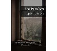 Los Paraísos que fueron