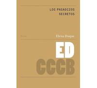 Los pasadizos secretos /Secret passages (BREUS CCCB)