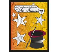 Los Pasadizos y Laberintos de Mr. Amazing