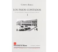 Los pasos contados I: una vida española a caballo en dos siglos (1887-1957): 08 (Letras madrileñas Contemporáneas)