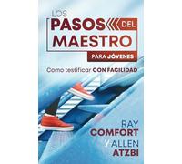 Los pasos del maestro para jóvenes: Cómo testificar con facilidad