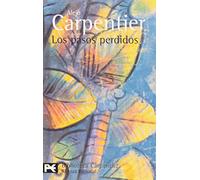 Los pasos perdidos (El Libro De Bolsillo - Bibliotecas De Autor - Biblioteca Carpentier)