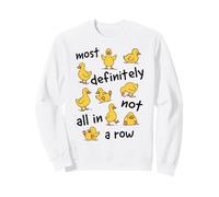 Los Patos definitivamente no Todos en una Fila | Patitos caóticos Sudadera