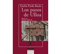Los Pazos de Ulloa: 151 (CLASICOS CASTALIA. C/C.)