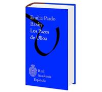 Los pazos de Ulloa (Biblioteca RAE) (Biblioteca clásica RAE)