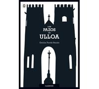 Los pazos de Ulloa | Emilia Pardo Bazán, Instituto Superior De Pastoral Universidad Pontificia De Salamanca
