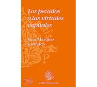 Los pecados y las virtudes capitales (Cuadernos Palabra)