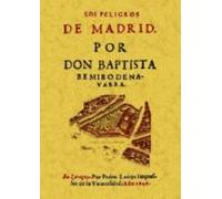 los peligros de madrid (ed. facsimil)