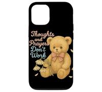 Los Pensamientos y Las oraciones no Funcionan Oso Triste Humor Oscuro Carcasa para iPhone 12/12 Pro