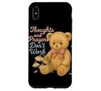 Los Pensamientos y Las oraciones no Funcionan Oso Triste Humor Oscuro Carcasa para iPhone XS MAX