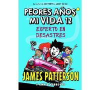 Los peores años de mi vida 12. | James Patterson, Chris Tebbetts