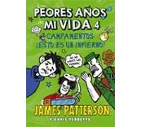 los peores años de mi vida 4: campañentos: ¡esto es un infierno!