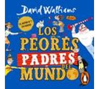 Los peores padres del mundo