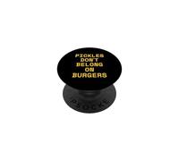 Los pepinillos no Pertenecen a Las Hamburguesas Hamburguesa Divertida de Comida rápida PopSockets PopGrip Adhesivo