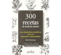 Los pequeños secretos de los grandes curanderos (PRACTICA)