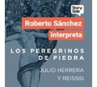 los peregrinos de piedra (audiolibro)