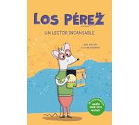 LOS PÉREZ - UN LECTOR INCANSABLE: 2
